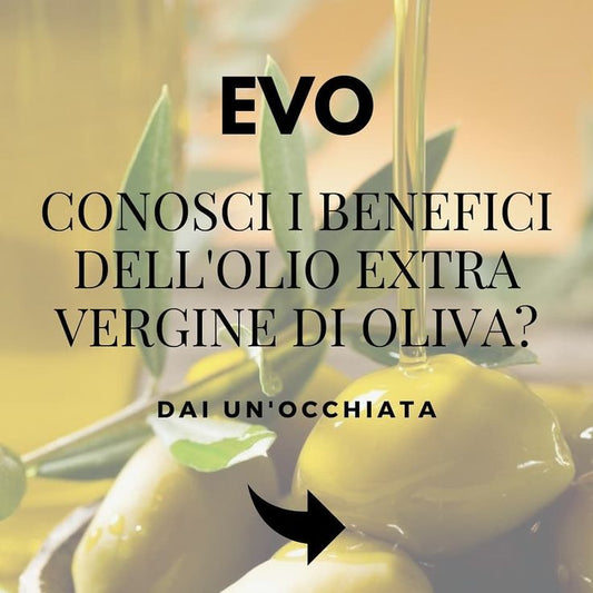 I Benefici dell'Olio Extravergine di Oliva per la Salute
